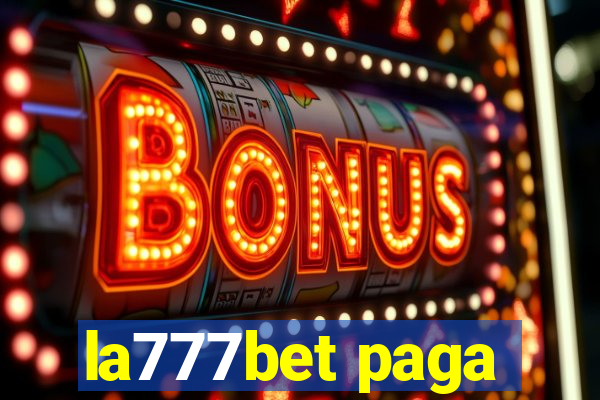 la777bet paga